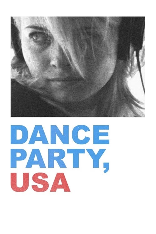 Dance Party, USA (2006)