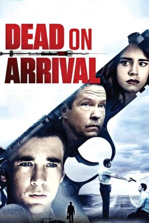 Dead on Arrival (2017)