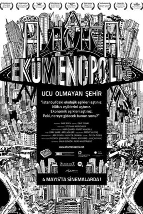 Ekümenopolis: Ucu Olmayan Şehir (2011)