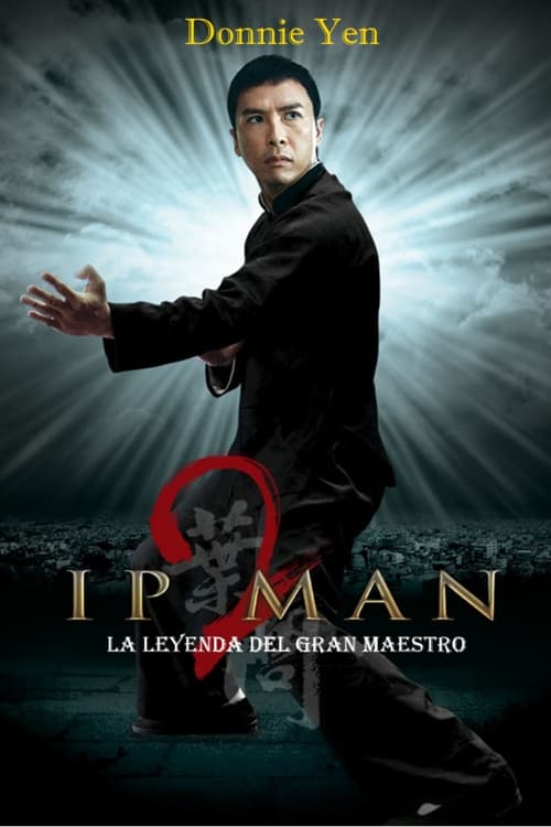 Ip Man 2 (2010)