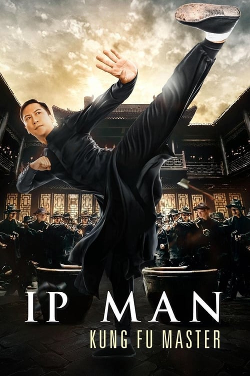 Ip Man: Kung Fu Ustası (2019)