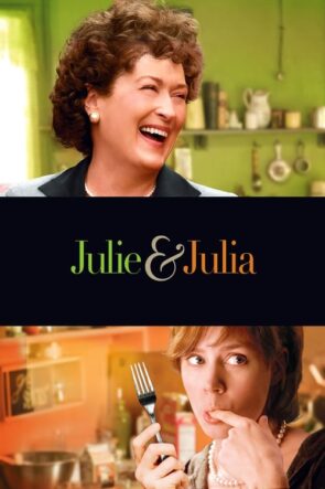 Julie & Julia (2009)