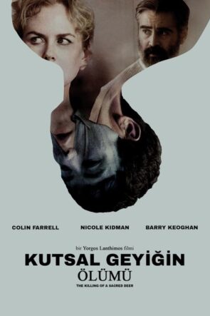 Kutsal Geyiğin Ölümü (2017)