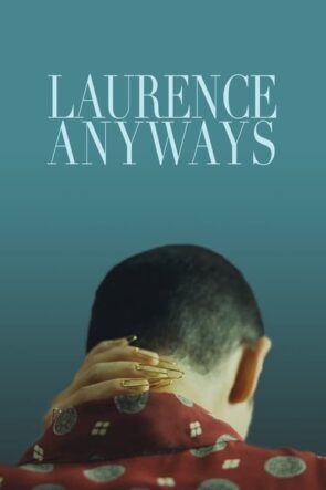 Laurence Anyways (2012)