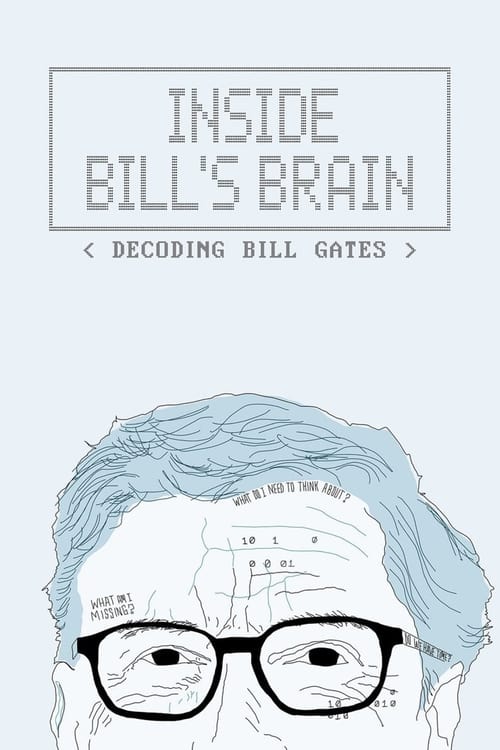 Inside Bill’s Brain Decoding Bill Gates : 1.Sezon 1.Bölüm